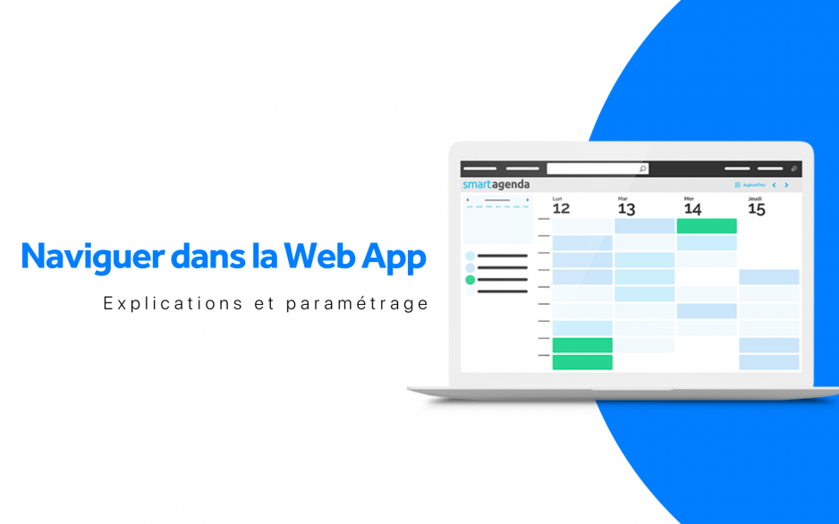 Comment naviguer la Web App ?