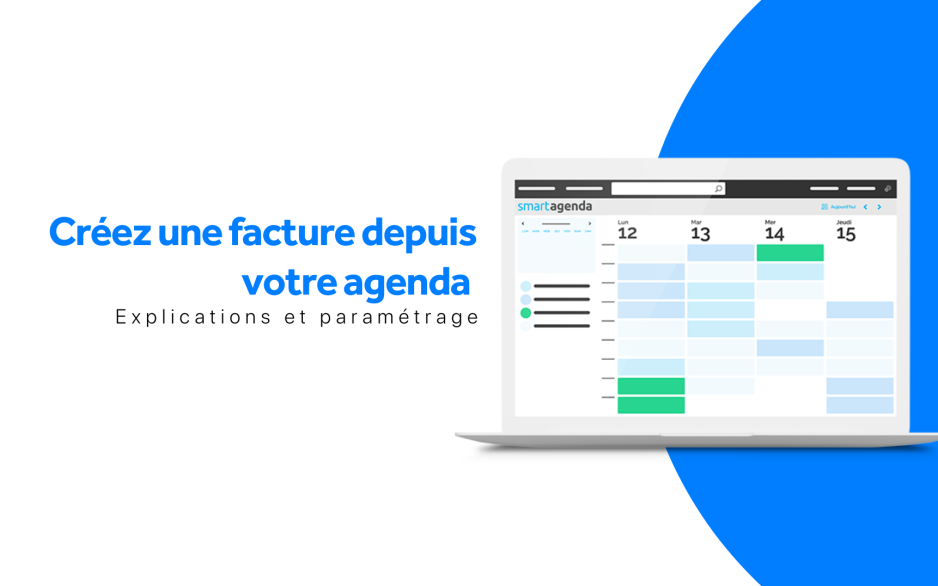 Créez une facture depuis votre agenda